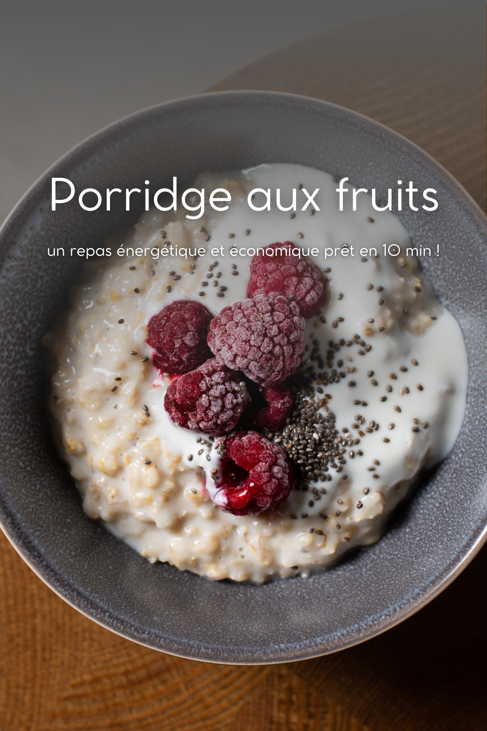 Porridge au fruits